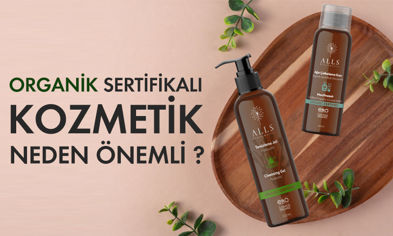 Organik Sertifikalı Kozmetik Neden Önemli?